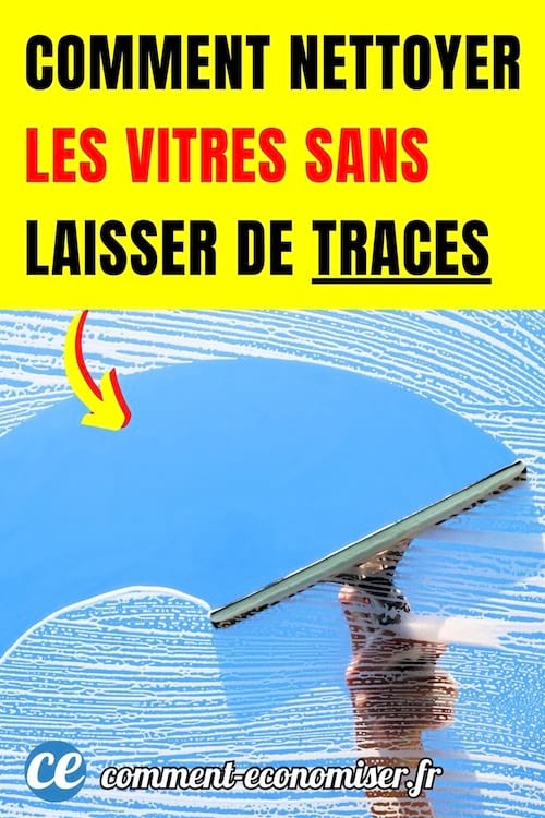 une astuce pour nettoyer les vitres sans laisser de traces et sans faire d'effort avec une raclette