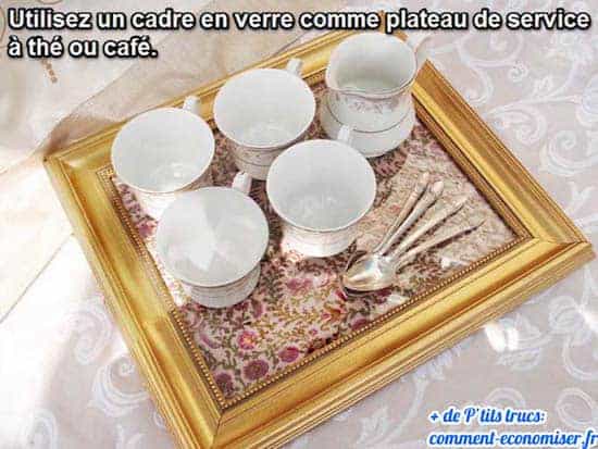 Un vieux cadre peut être recycler en plateau de service.
