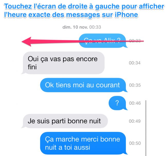 Touchez l'écran de droite à gauche pour afficher l'heure exacte des sms iphone