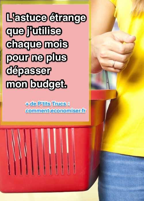 Astuce étrange pour rester sous son budget courses chaque mois
