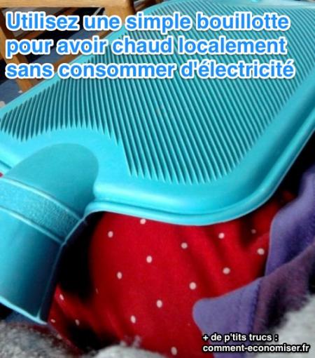 utilisez une bouillote pour avoir chaud l'hiver