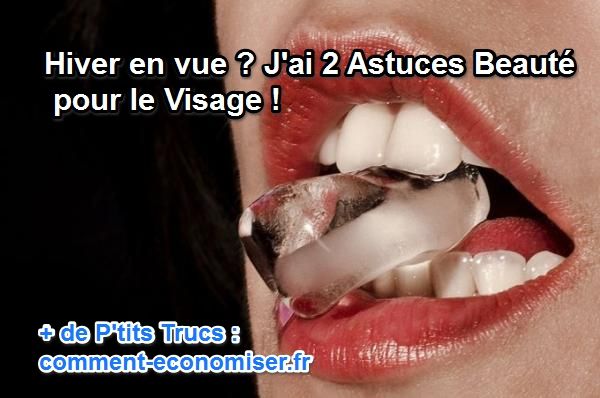2 astuces beauté pour avoir une belle peau en hiver