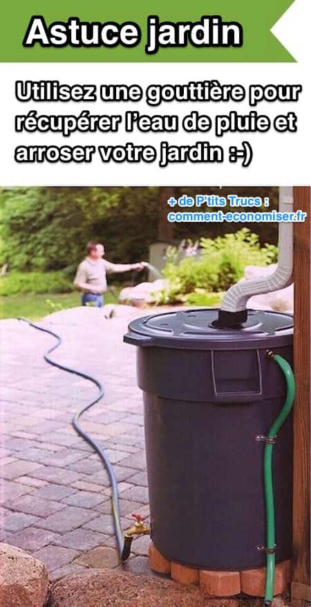 Une super astuce pour arroser les plantes est de récupérer l'eau de pluie avec une gouttière et une grosse poubelle en plastique.