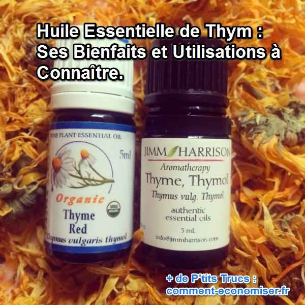 les utilisations et bienfants pour la santé de l'huile essentielle de thym