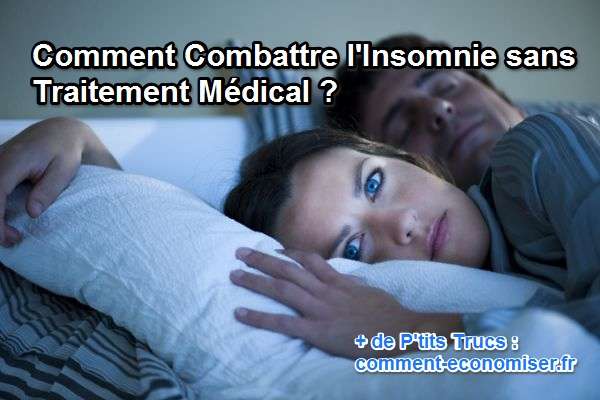 Comment Combattre L'Insomnie Sans Traitement Médical