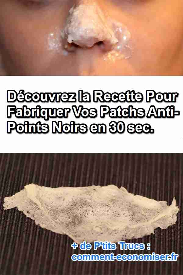 comment fabriquer patch anti points noirs maison