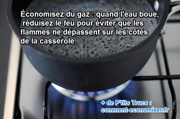 comment faire des économies de gaz en faisant bouillir de l'eau