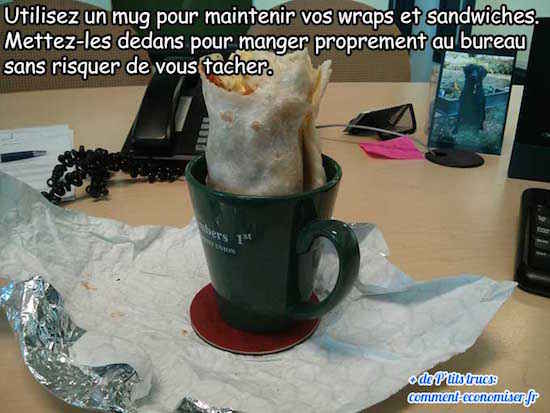 Utilisez un mug à café pour tenir votre sandwich