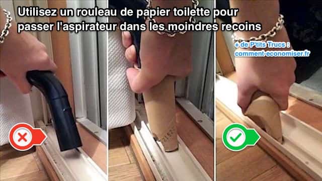 Utilisez un rouleau de papier toilettes pour passer l'aspirateur dans les interstices