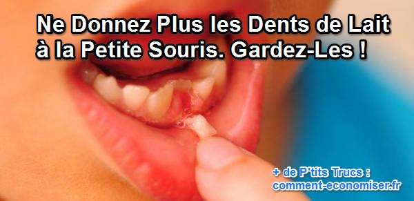 conservez les dents de lait de vos enfants