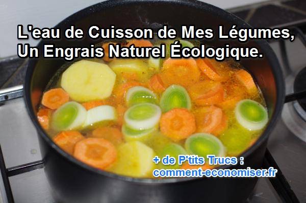 conservez l'eau cuissob de légumes pour fertiliser vos plantes