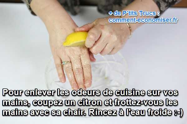 comment enlever les odeurs de cuisine sur vos mains avec du citron