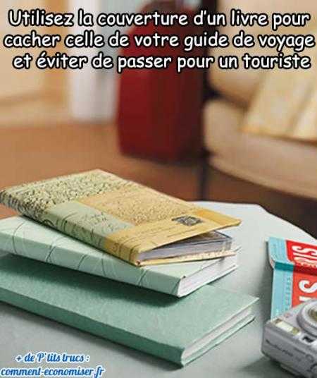 changer la couverture d'un guide touristique pour pas être repéré