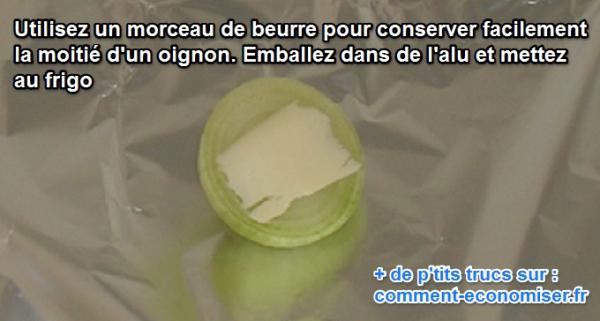 on conserve une moitié d'oignon avec beurre et alu