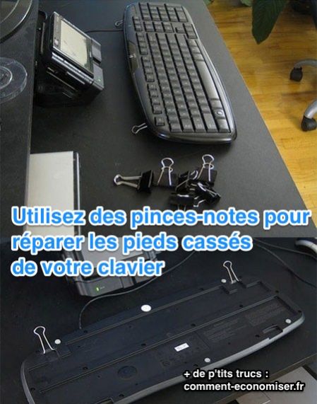 réparer les pieds cassé du clavier avec cette astuce