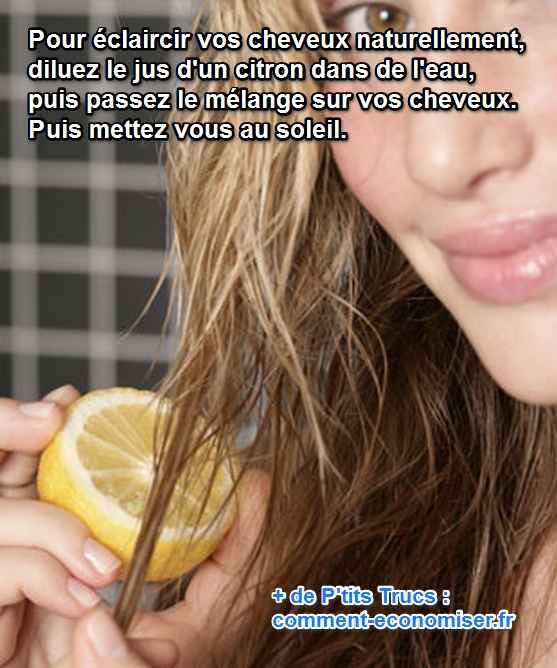 comment éclaircir vos cheveux naturellement avec du citron
