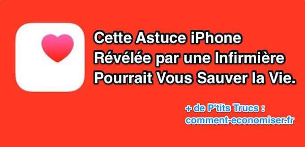 Astuce iphone qui pourrait vous sauver la vie