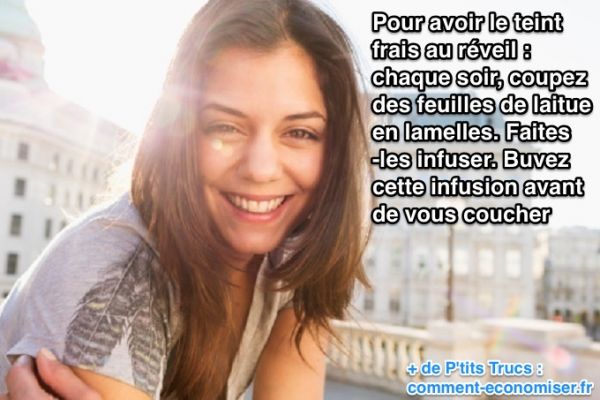 une infusion de laitue pour avoir le teint frais