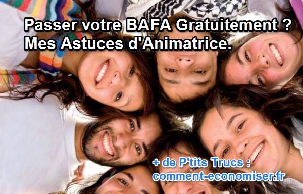 Comment Passer Son Bafa Gratuitement ? Mes Astuces D'Animatrice.