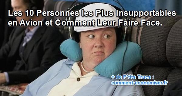 Comment faire face aux personnes insupportables avion
