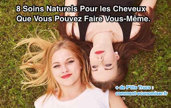 Soins naturels pour les cheveux et efficaces