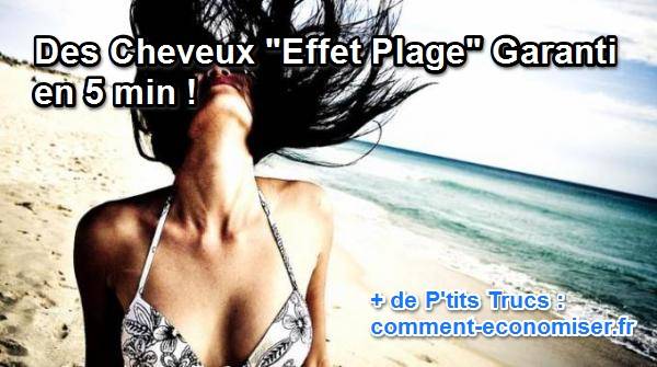 pour avoir un effet plage à vos cheveux utilisez de l'eau salée