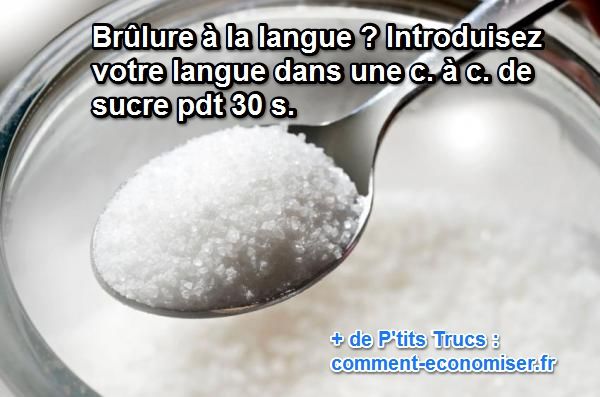 pour soulager une brûlure à la langue utilisez du sucre en poudre