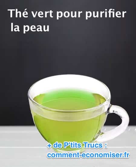du thé vert pour purifier la peau