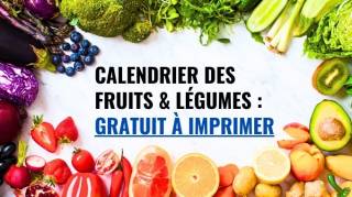 Le Calendrier des Fruits et Légumes de Saison : Gratuit à Imprimer