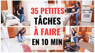 35 Petites Tâches de Nettoyage à Faire en 10 Minutes Chacune