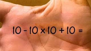 10 − 10 × 10 + 10 = Quelle est la bonne réponse
