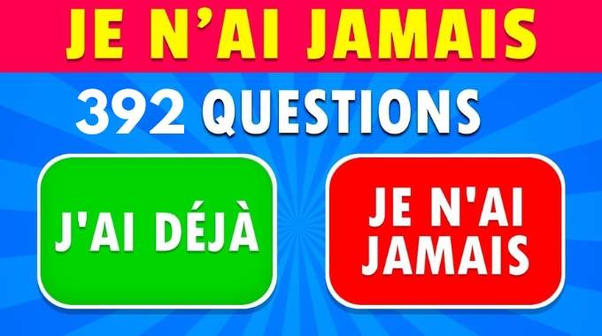 392 questions “Je n’ai jamais” pour un soirée inoubliable entre amis