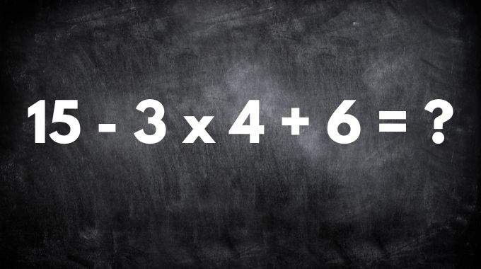 R&eacute;solvez ce probl&egrave;me : 15-3x4+6. Prenez votre temps