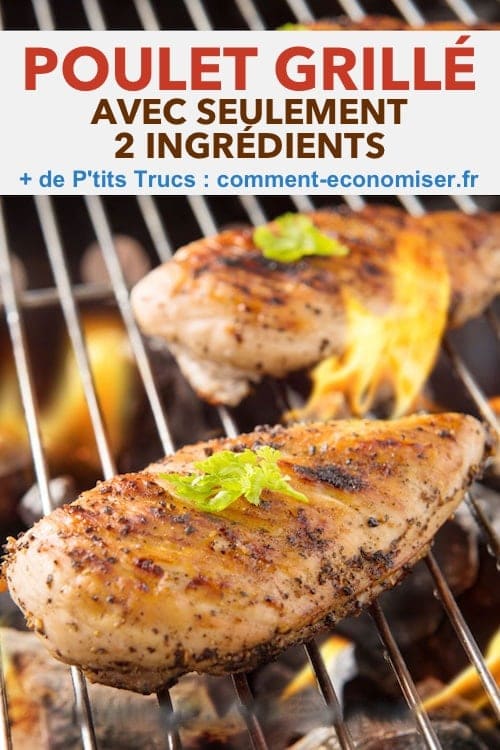 Recettes faciles et avec deux ingrédients seulement : le poulet grillé.