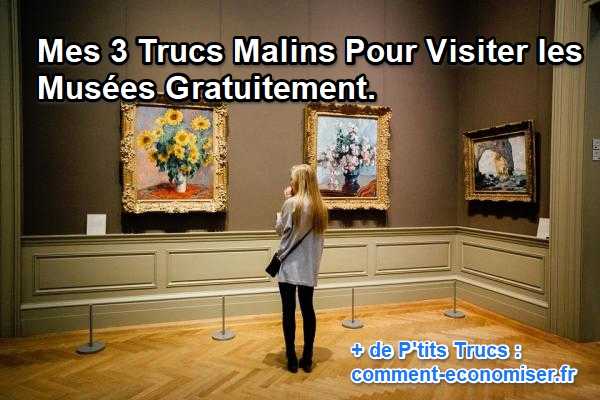 comment visiter les musées et monuments gratuitement